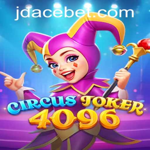 Unveiling CircusJoker4096: A Captivating Odyssey in Game World
