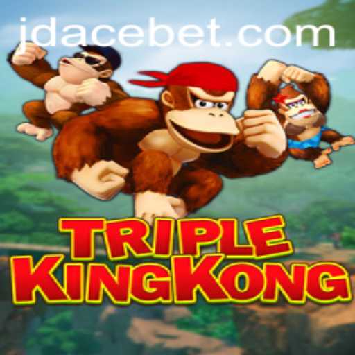 Unveiling the Exciting World of TripleKingKong: A Dive into JDACE